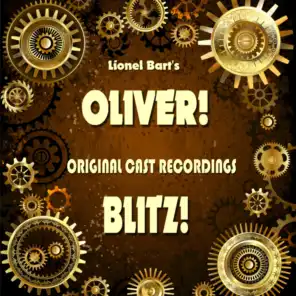 Lionel Bart's Oliver! Blitz! (Original Cast Recordings)