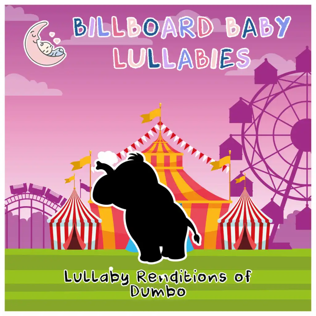 Lullaby Renditions of Dumbo