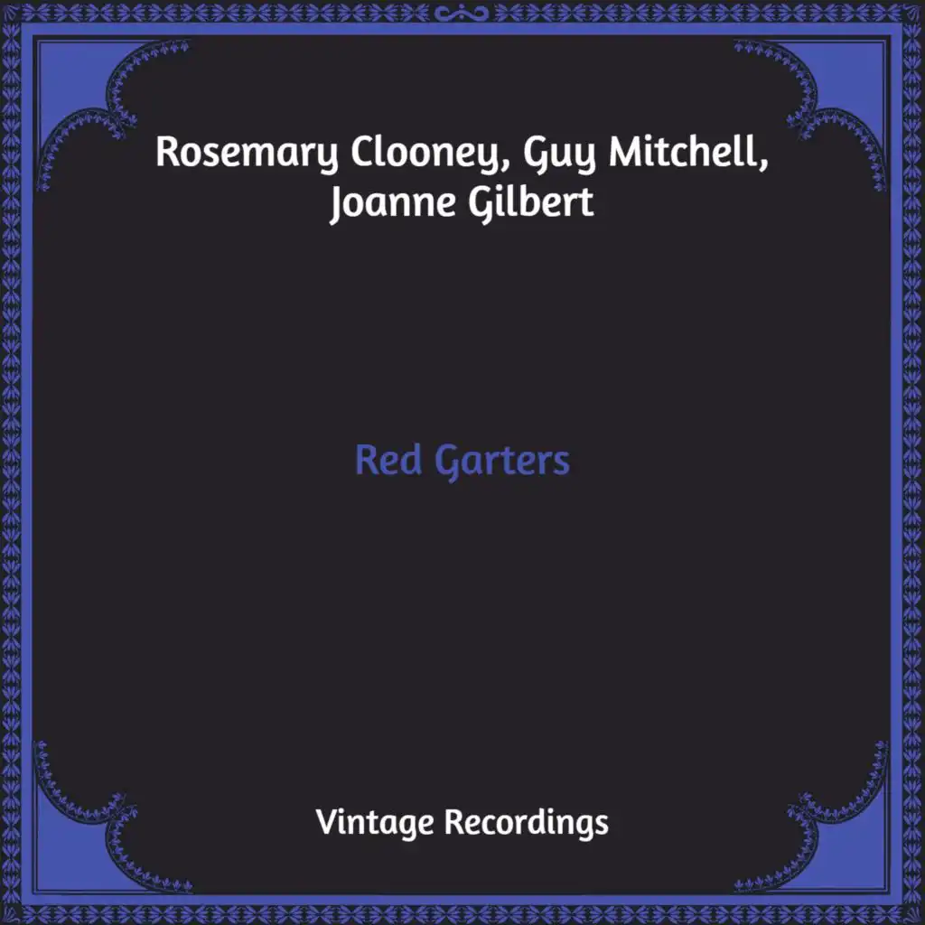 Red Garters (Hq Remastered)