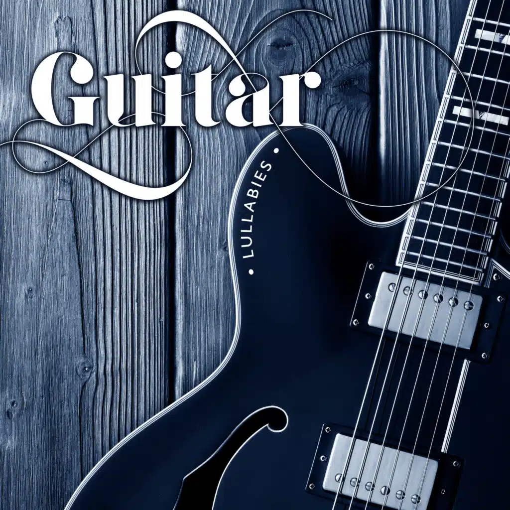 Guitar Lullabies: Relaxing Sleep Jazz Sounds