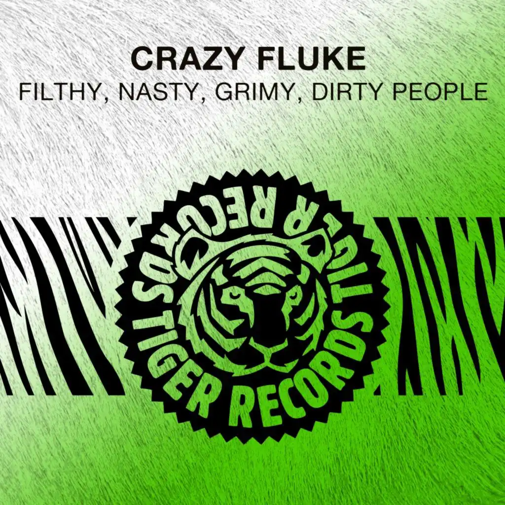 Filthy, Nasty, Grimy, Dirty People (Extended Mix)