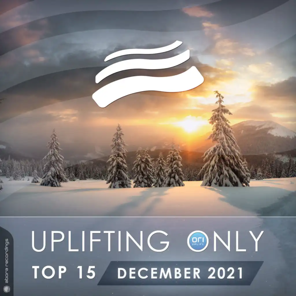 Uplifting Only Top 15: December 2021 (Extended Mixes)