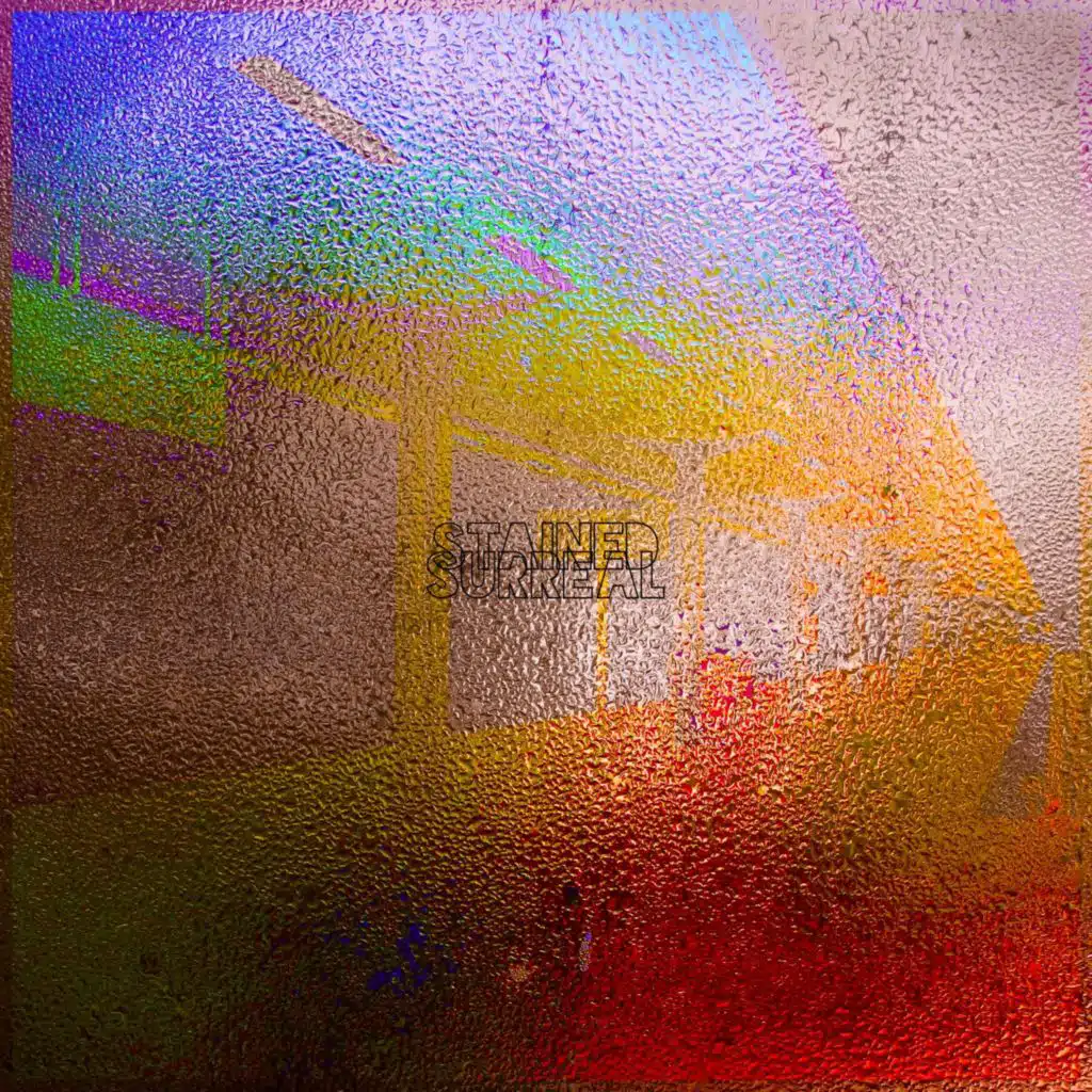 Stained Surreal