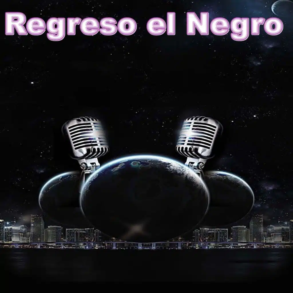 Regreso el Negro