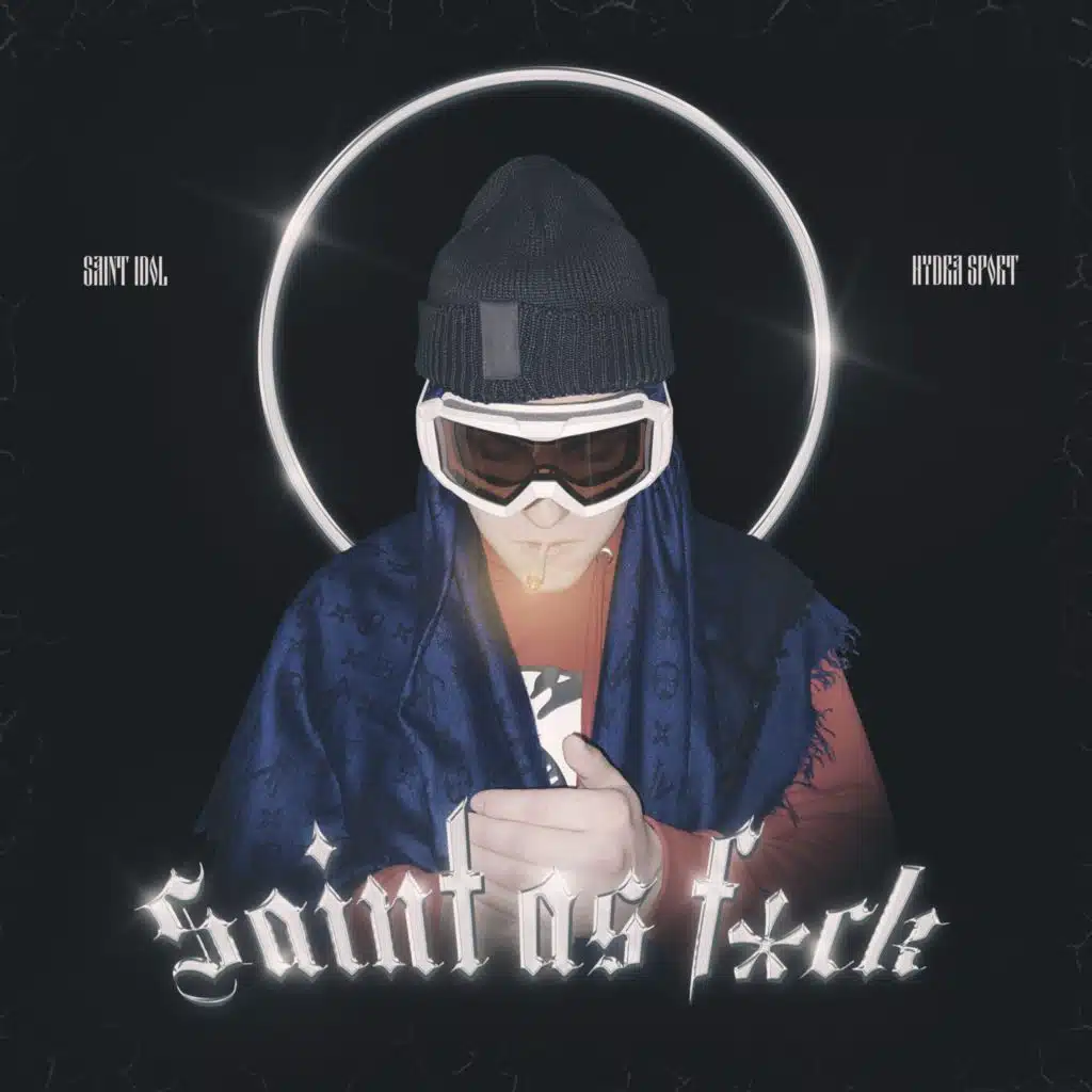 SAINT AS FUCK