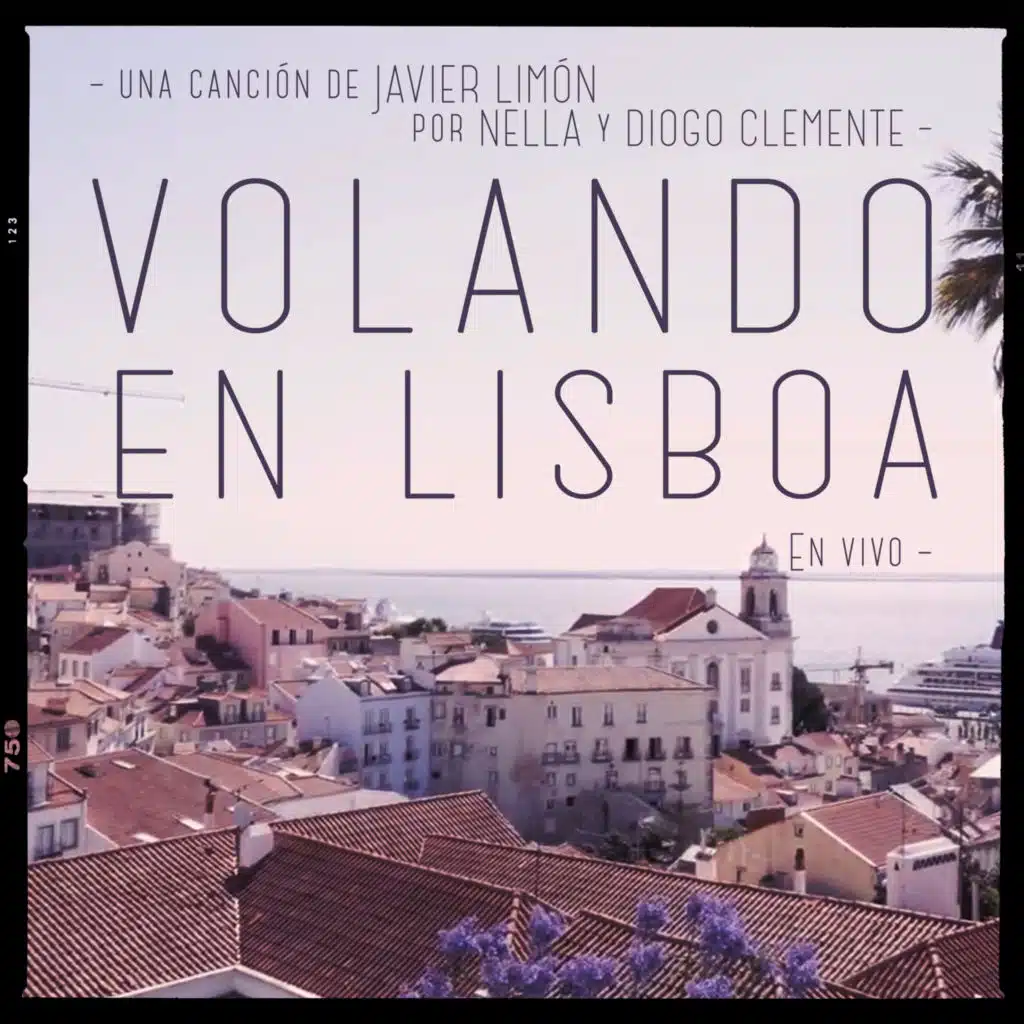 Volando en Lisboa (feat. Nella & Diogo Clemente)