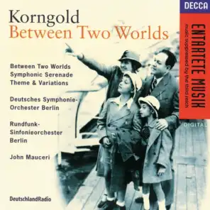 Korngold: Between two worlds; Judgement Day - The World at War - the Next World