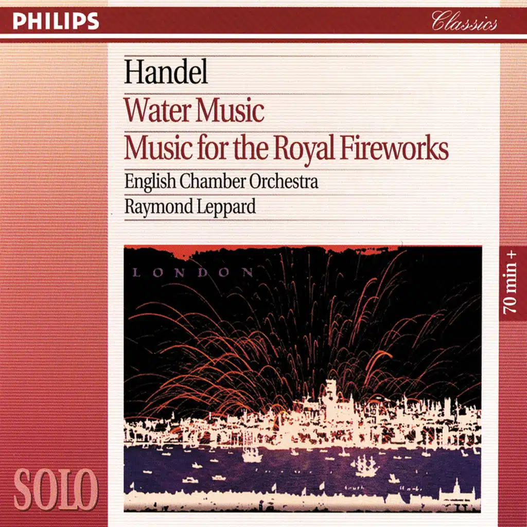 Handel: Water Music & Music for the Royal Fireworks