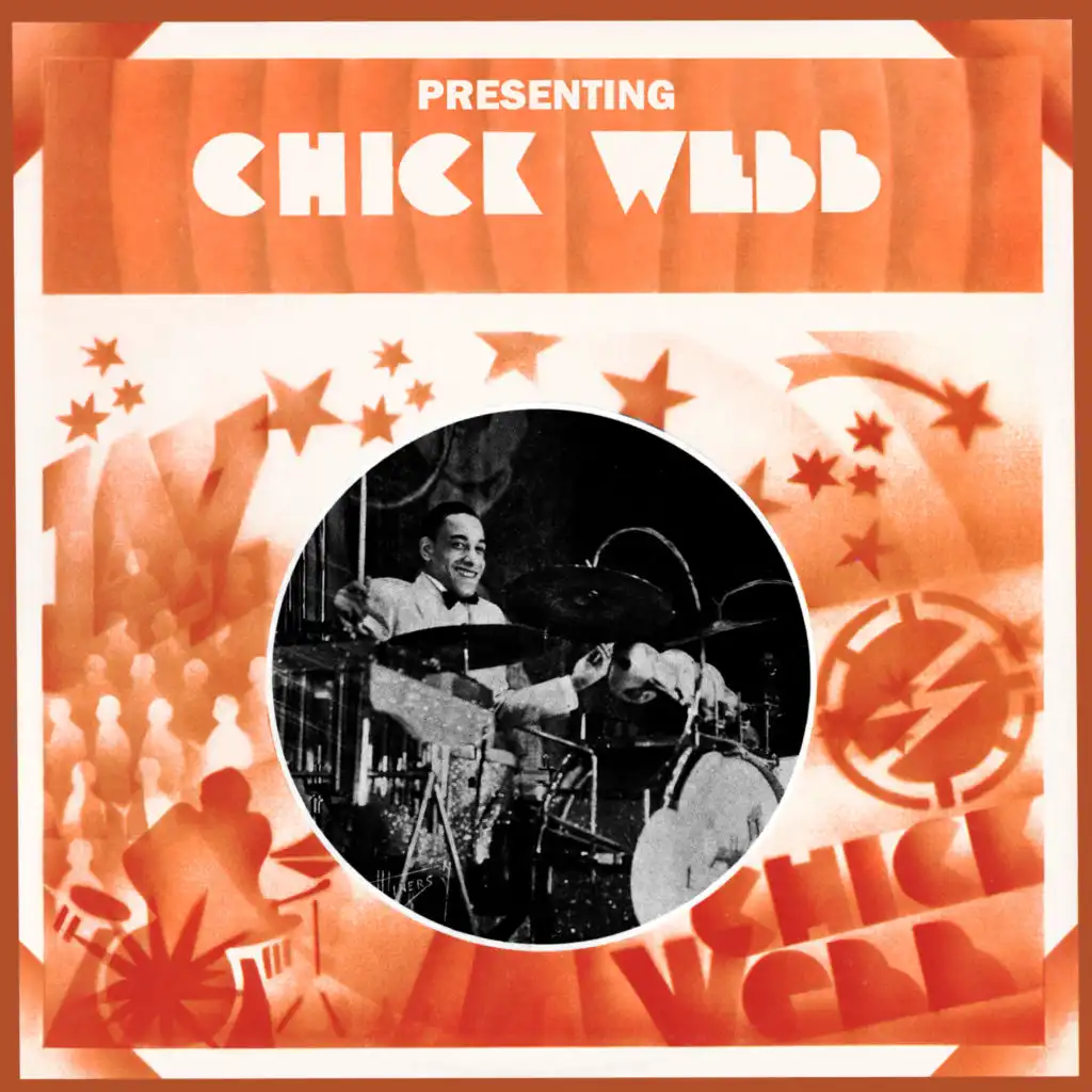 Presenting Chick Webb