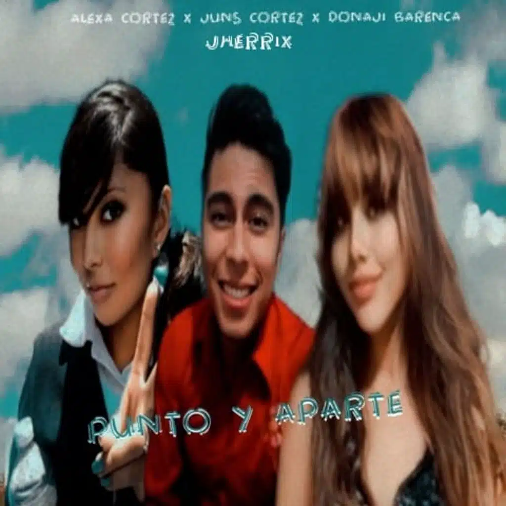 Juns Cortez, Jherrix, Alexa Cortez & Donaji Barenca