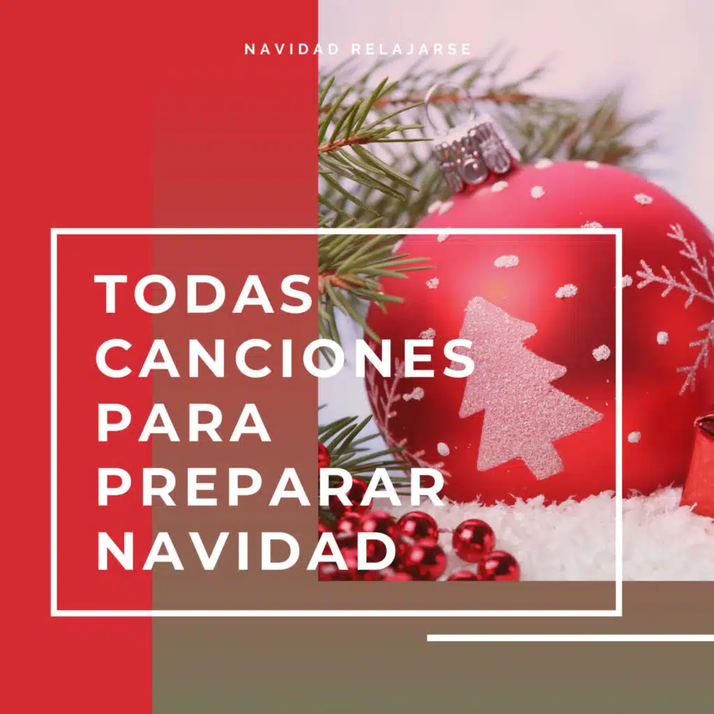 Todas Canciones para Preparar Navidad Sin Fin pt. 2