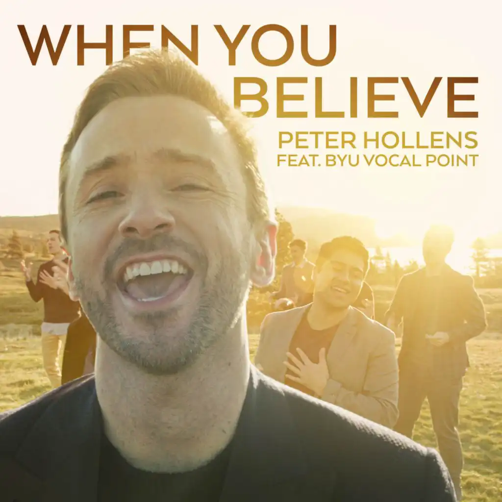 When You Believe (From "The Prince of Egypt") [feat. BYU Vocal Point]