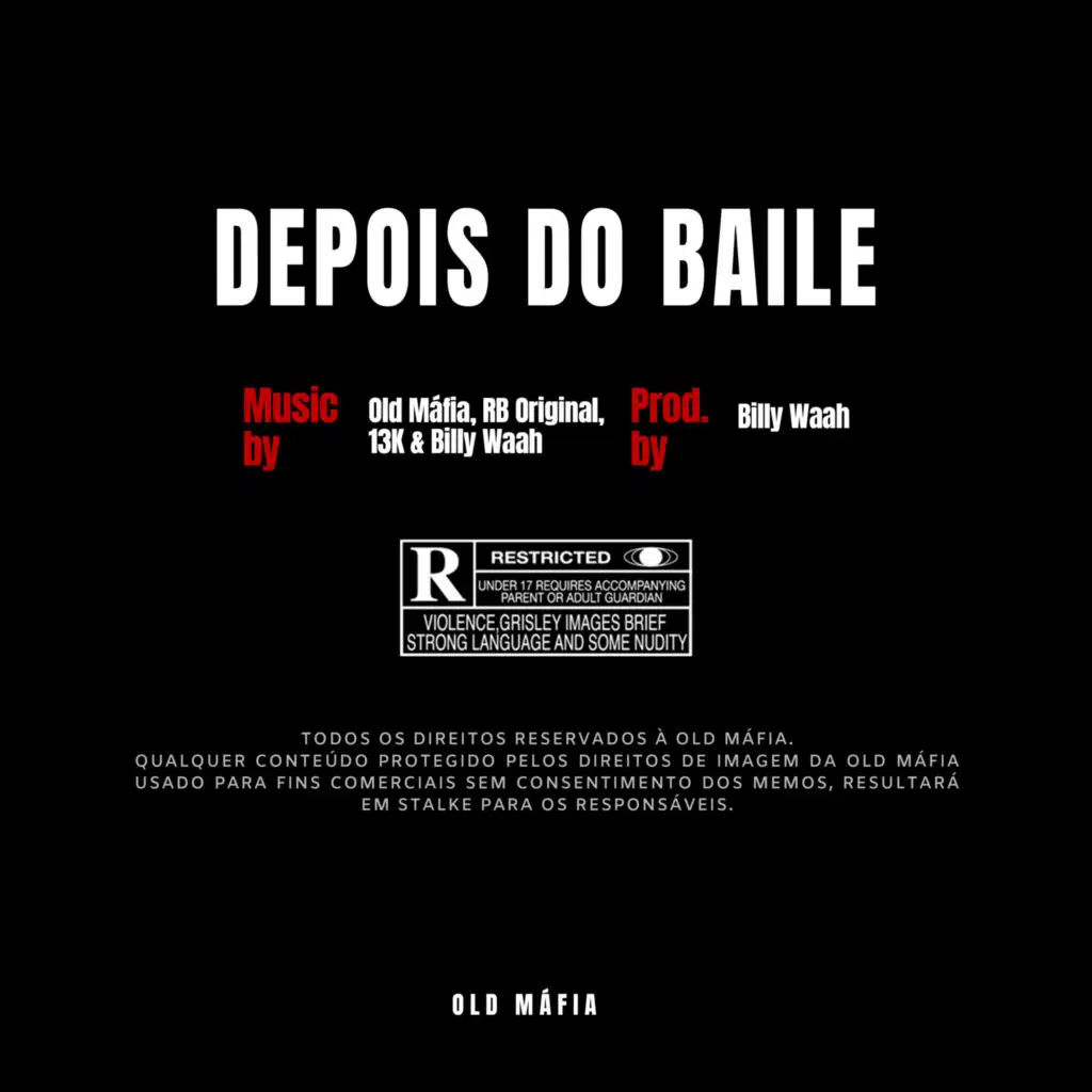 Depois do Baile (feat. Billy waah, 13k & Rb original)