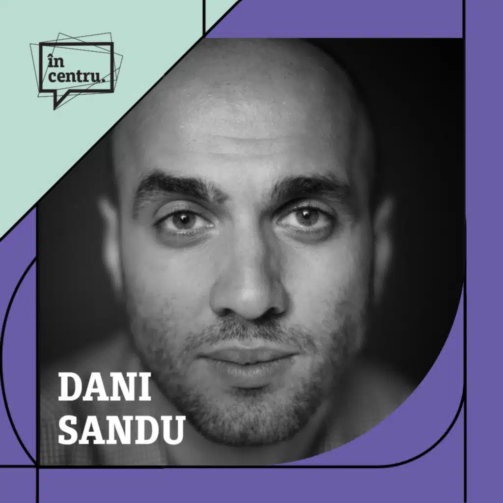 2.12. În Centru: Dani Sandu