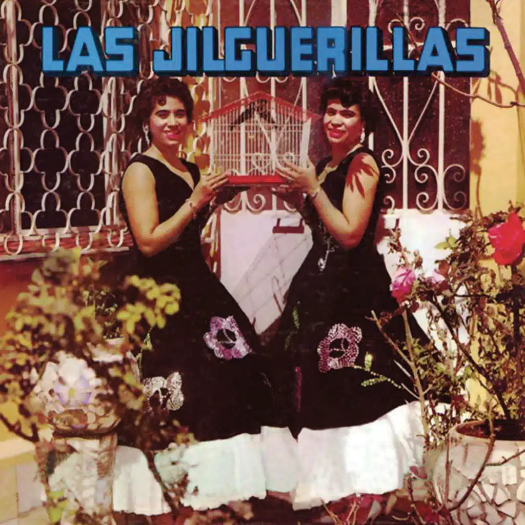Las Jilguerillas