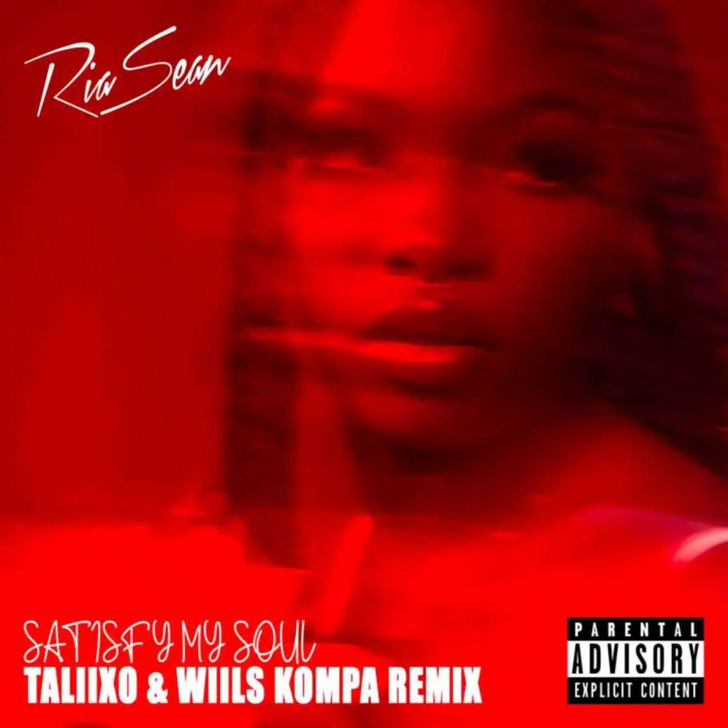 Satisfy My Soul (Taliixo & Wiils Kompa Remix)