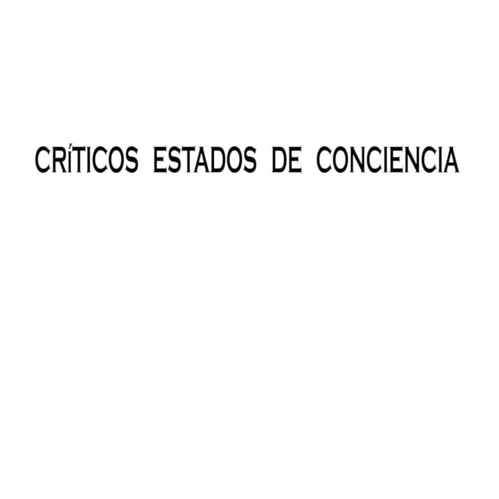 Críticos Estados de Conciencia