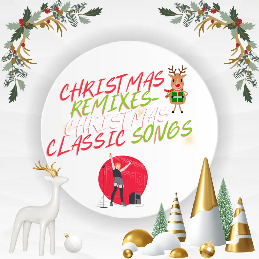 Christmas Remixes (Christmas Songs Classic)