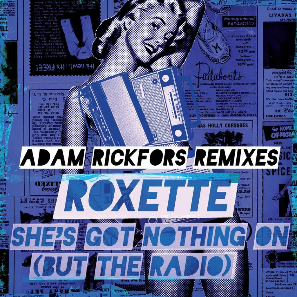 She's Got Nothing on (But The Radio) (Adam Rickfors Radio Edit)