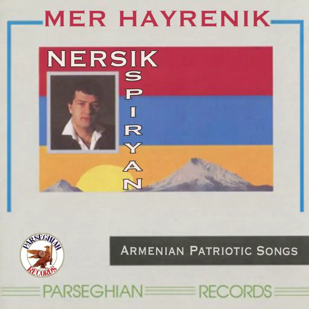 Armenian Patriotic Songs: Mer Hayrenik