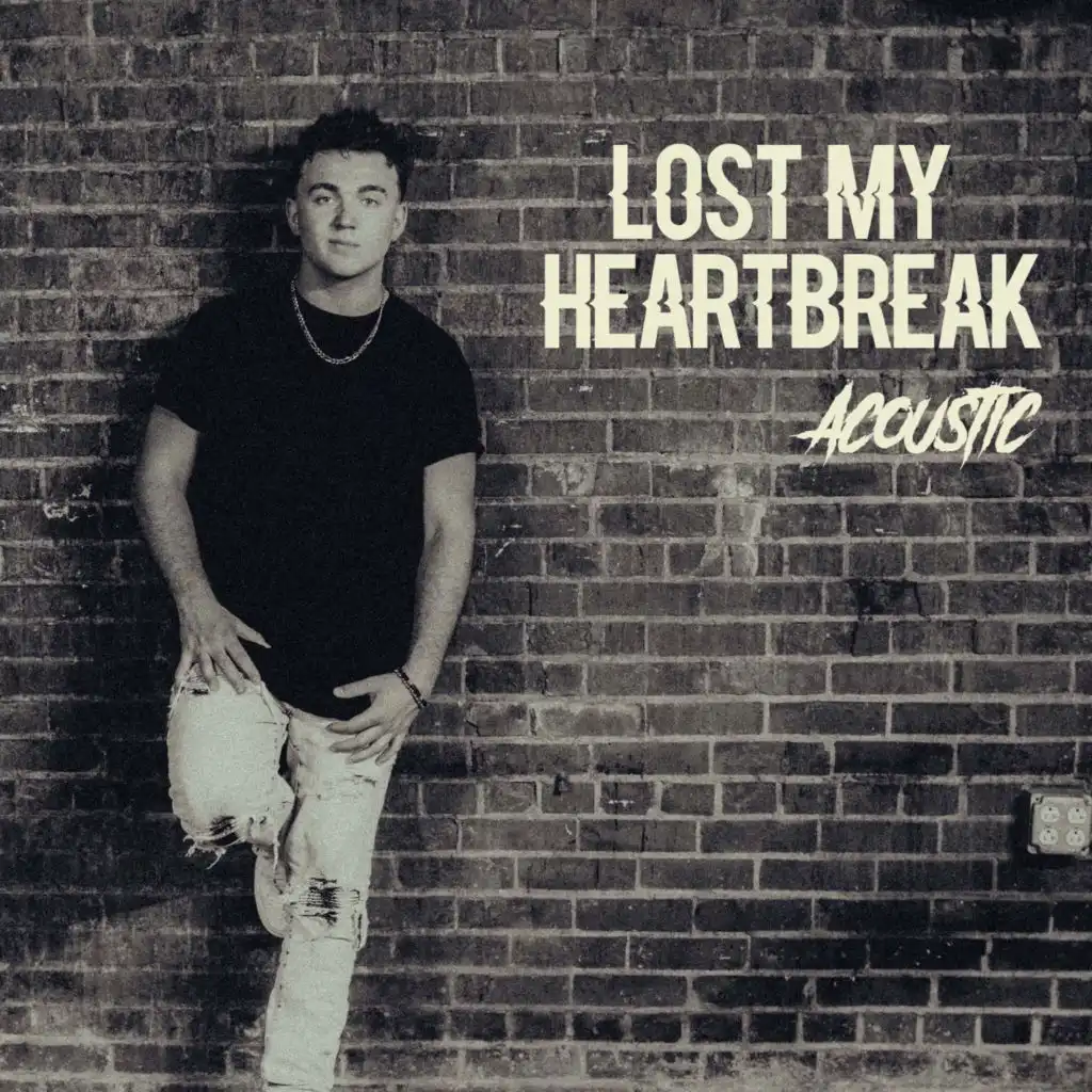 Lost My Heartbreak (Acoustic)