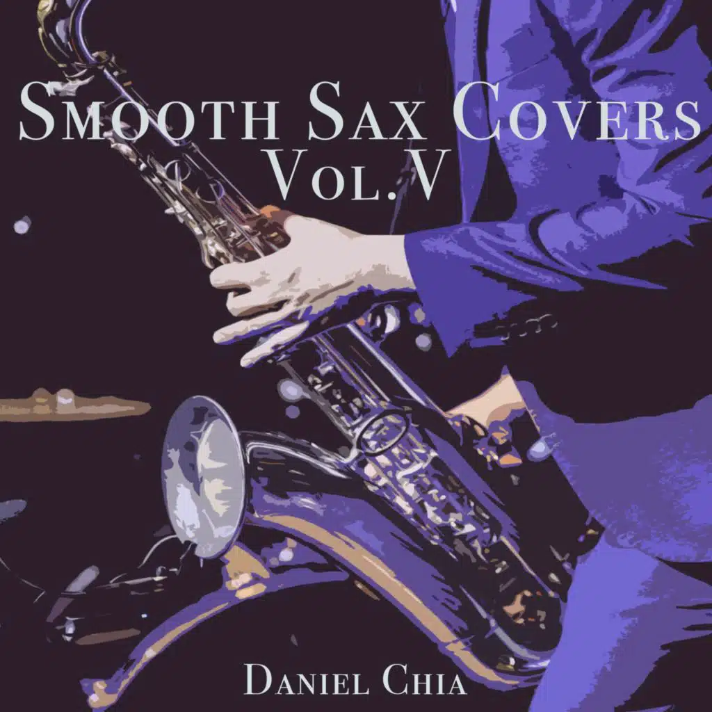 Smooth Sax Covers Vol. V