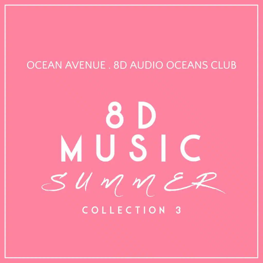 8D Music Summer Collection 3