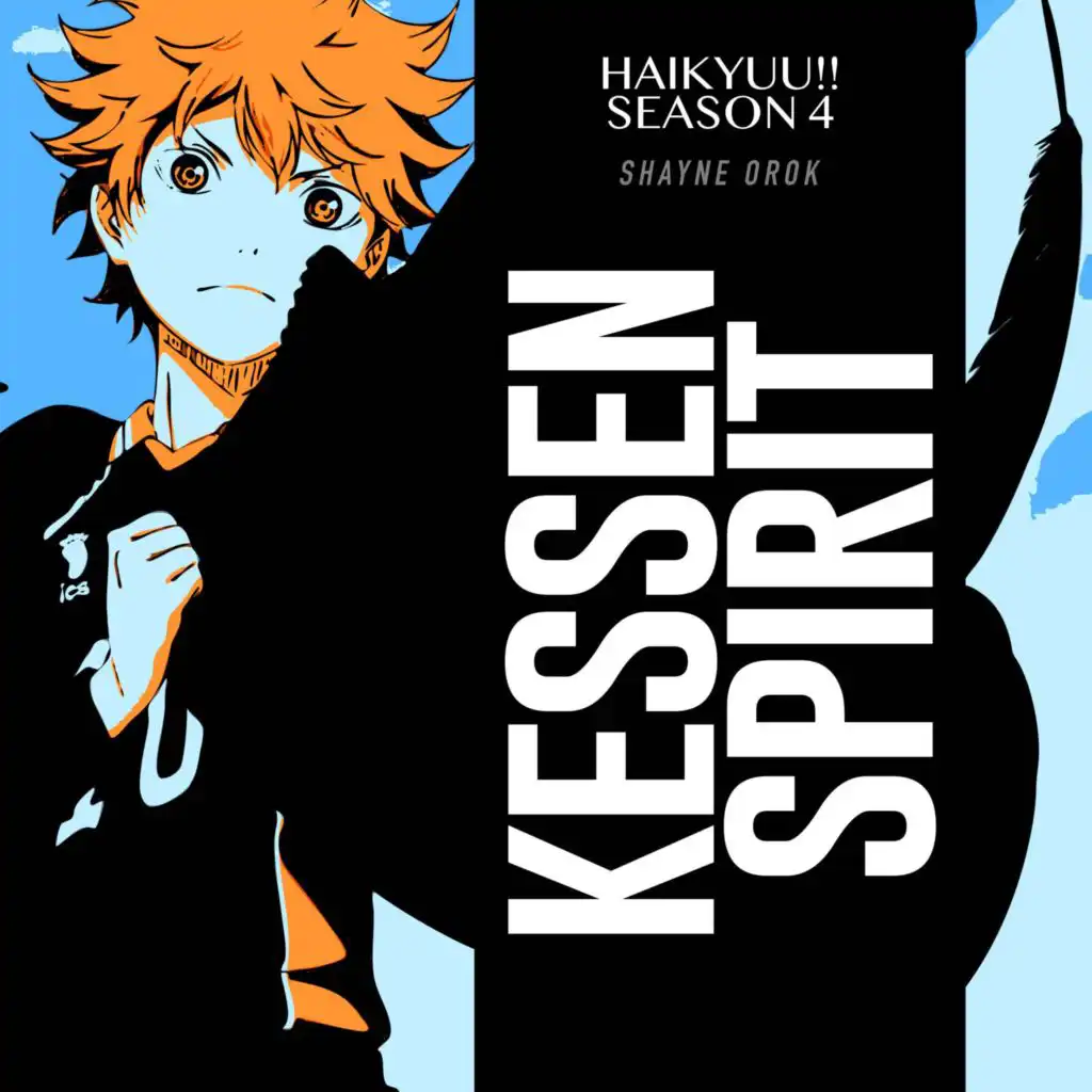 Kessen Spirit (Haikyuu!! Season 4: To the Top)