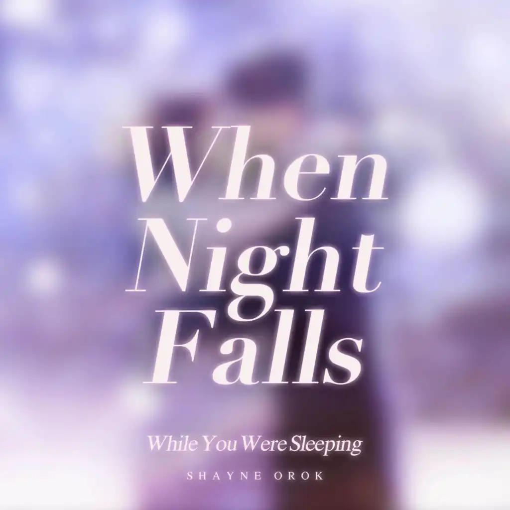 When Night Falls (From "While You Were Sleeping")
