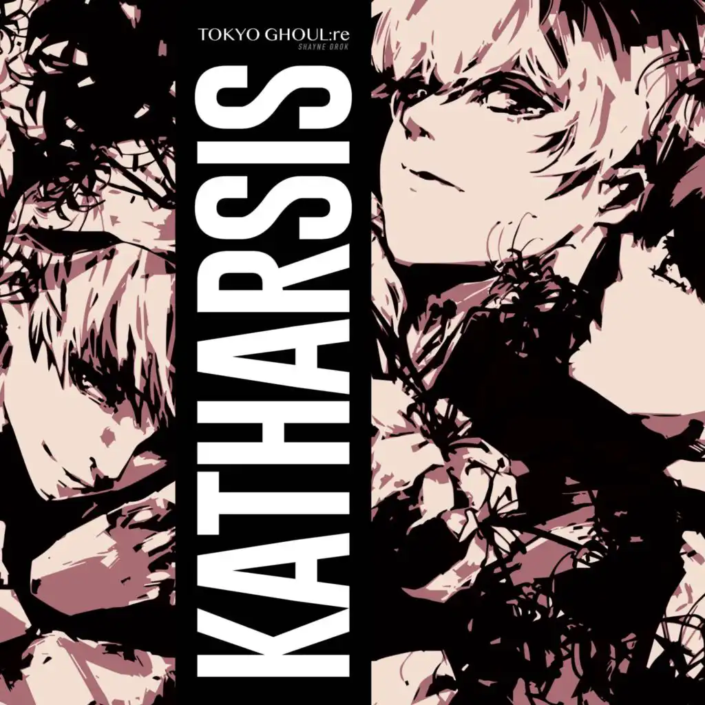 Katharsis (From "Tokyo Ghoul:re 2nd Season")