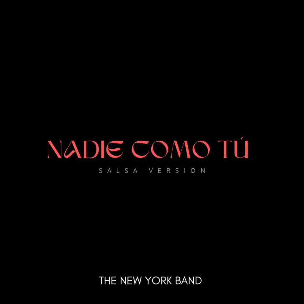 Nadie Como Tú (Salsa Version)