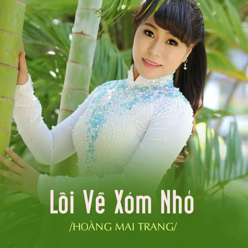 Lối Về Xóm Nhỏ (feat. Chí Thanh)