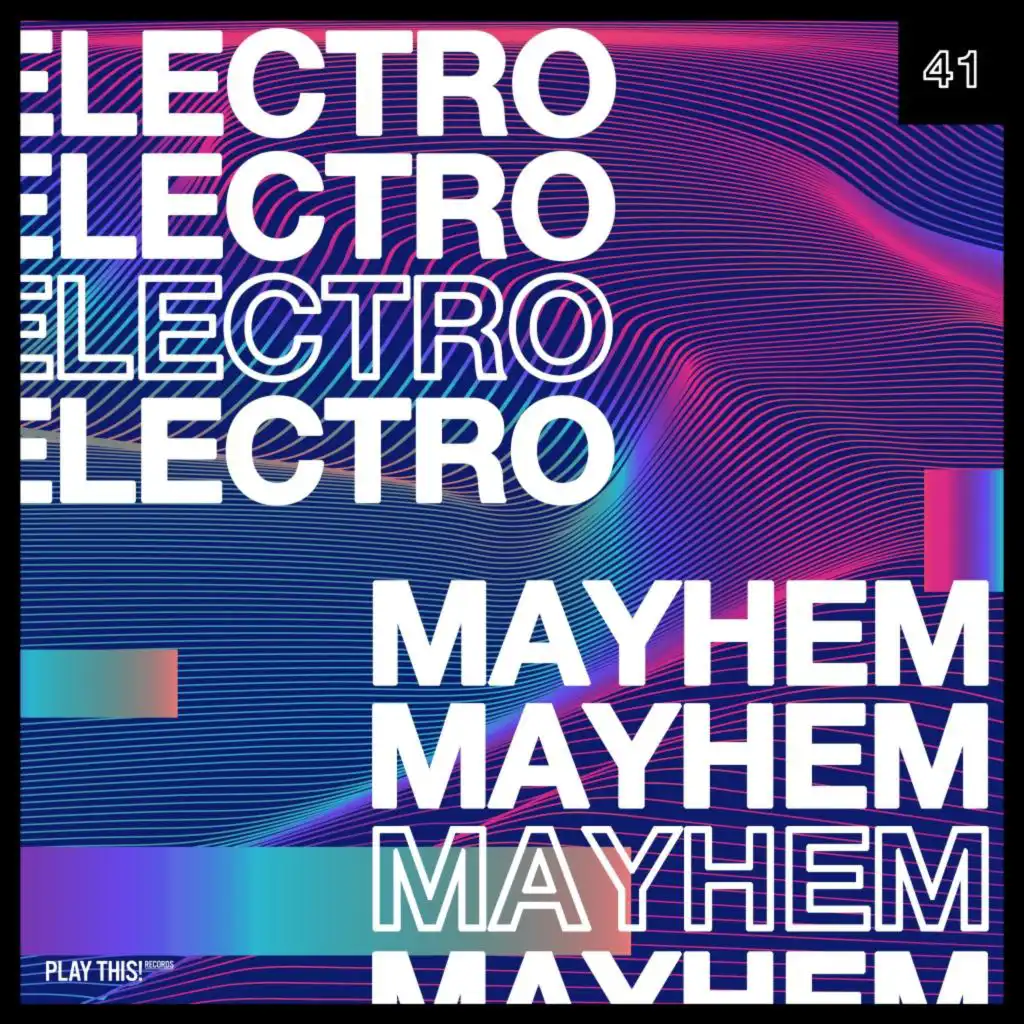 Electro Mayhem, Vol. 41