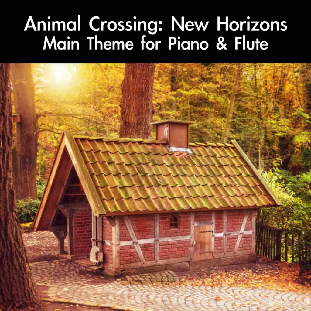 Animal Crossing: New Horizons Main Theme for Piano & Flute