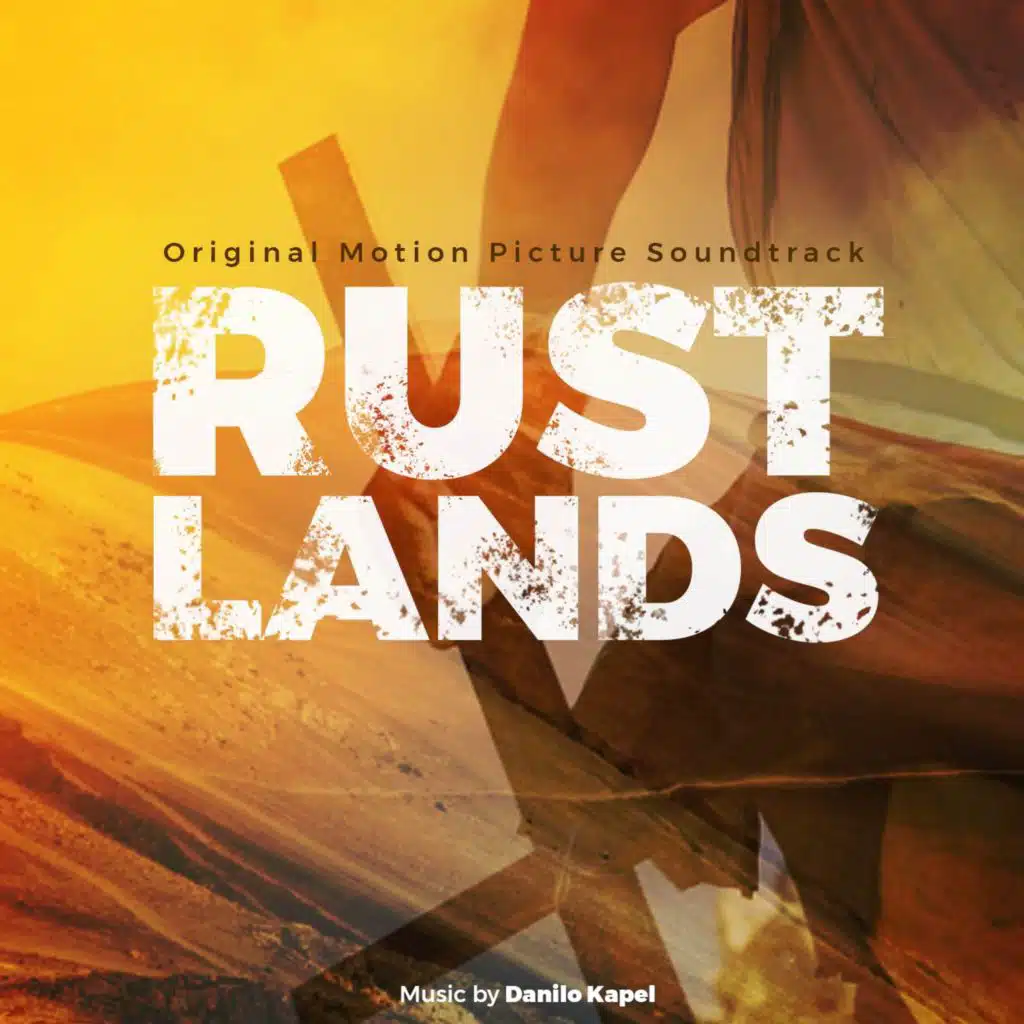 Rustlands (Original Motion Picture Soundtrack)