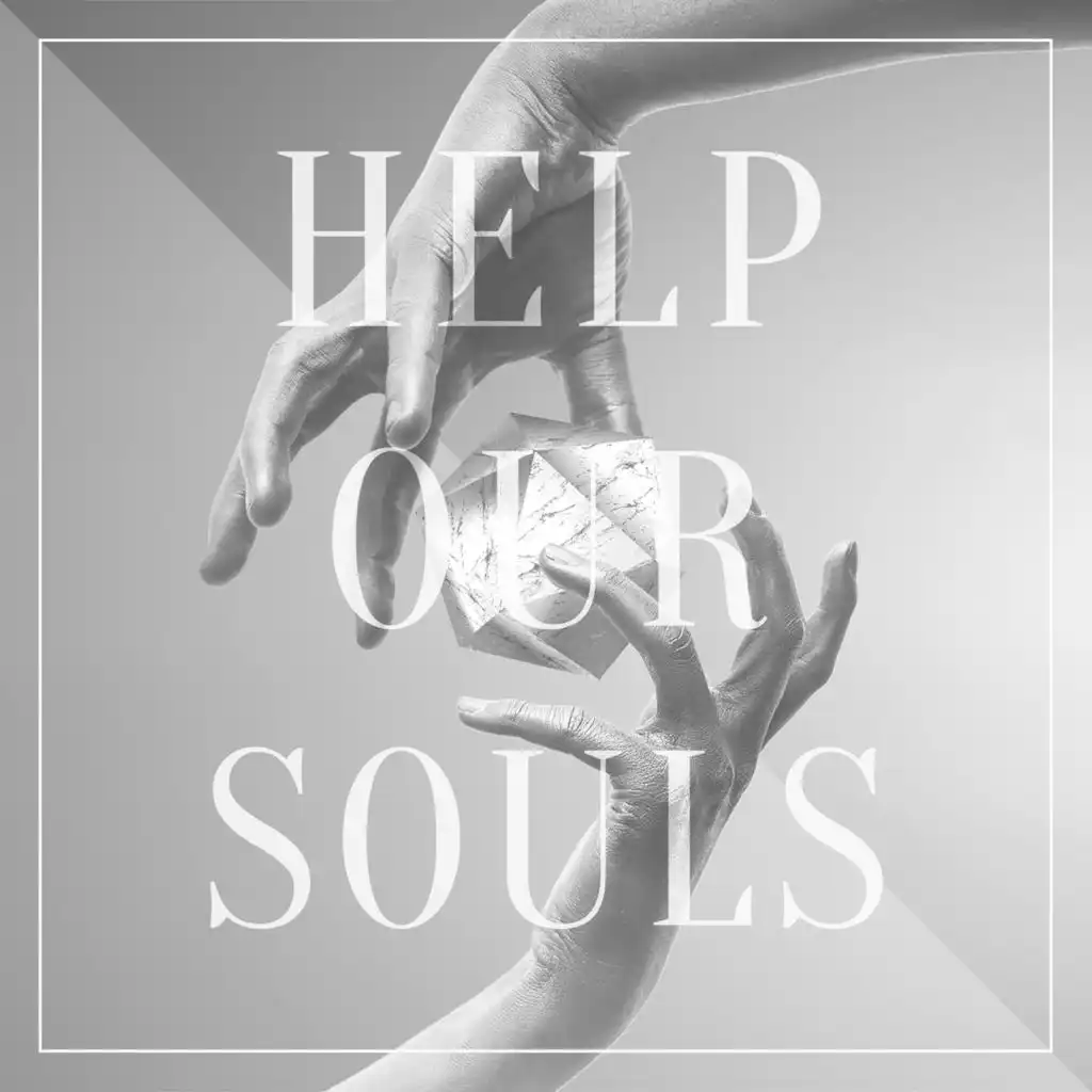 Help Our Souls (Remix) [feat. NIHILS]