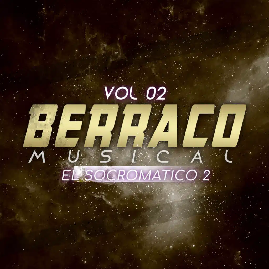 El Socromatico 2, Berraco Musical, Vol. 2