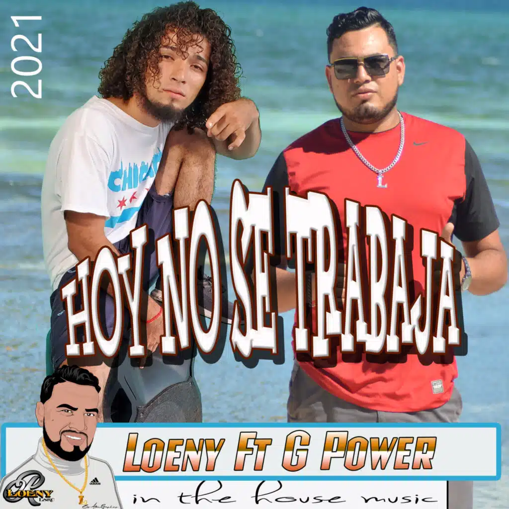 Hoy No Se Trabaja (feat. G Power)