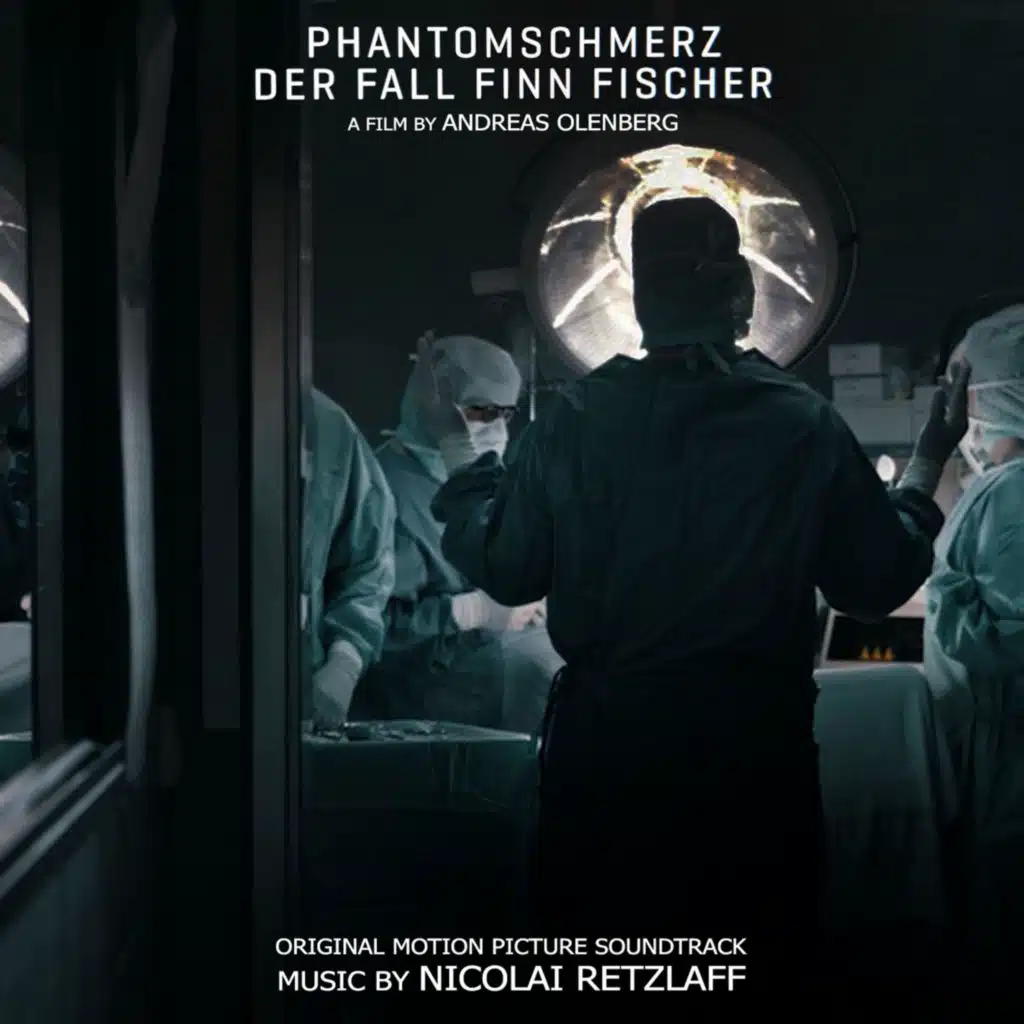 Phantomschmerz - Der Fall Finn Fischer (Original Motion Picture Soundtrack)