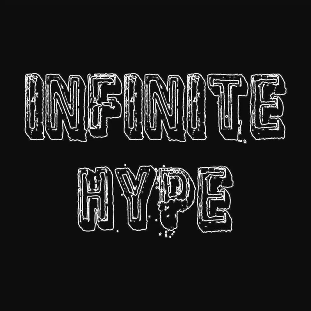 Infinite Hype (feat. Fxze Music)