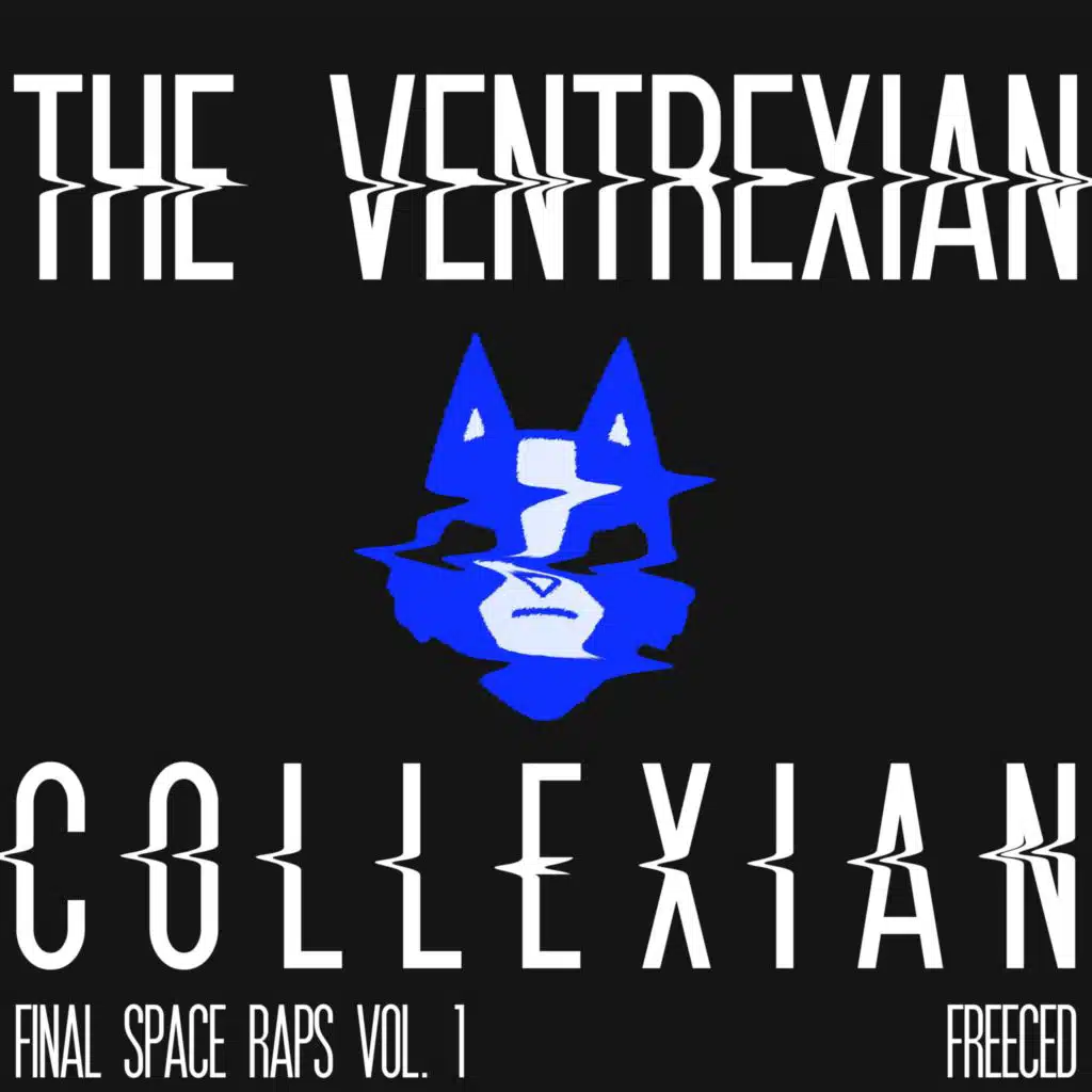 The Ventrexian Collexian: Final Space Raps, Vol. 1 (feat. Gabriel Jones)
