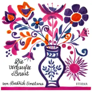 Smetana: The Bartered Bride (Sung in German)
