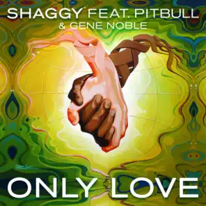 Only Love (feat. Pitbull & Gene Noble)