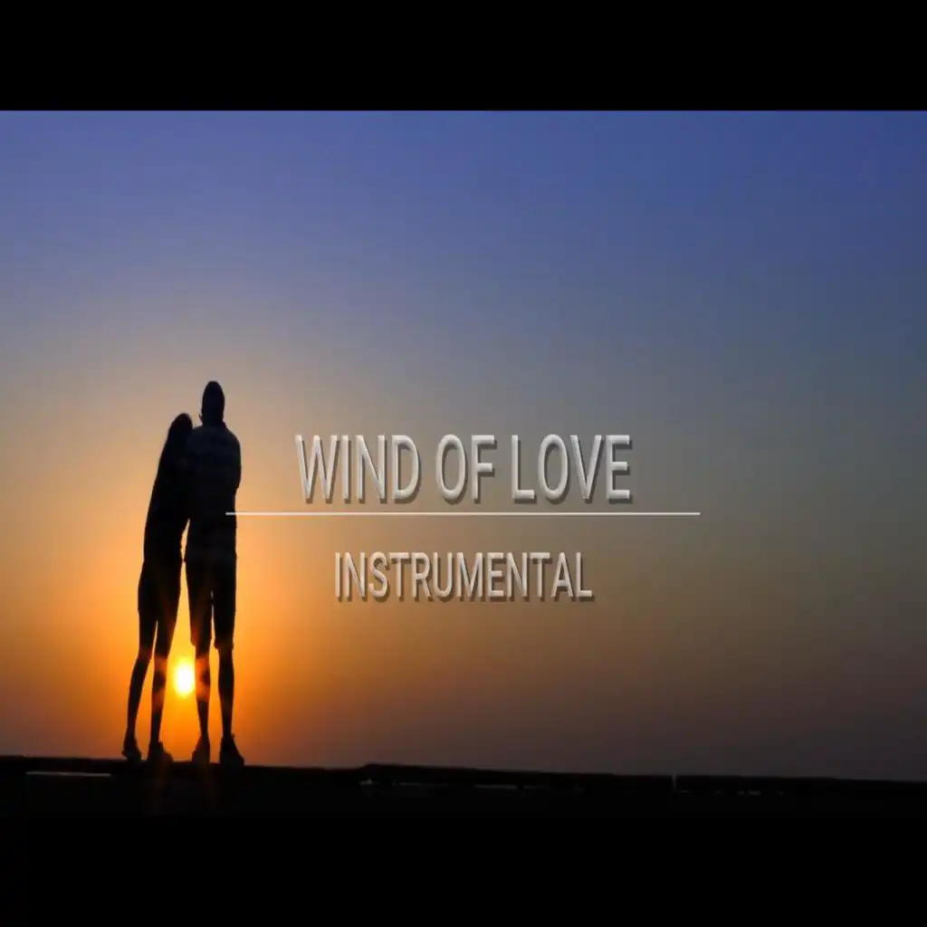 WIND OF LOVE