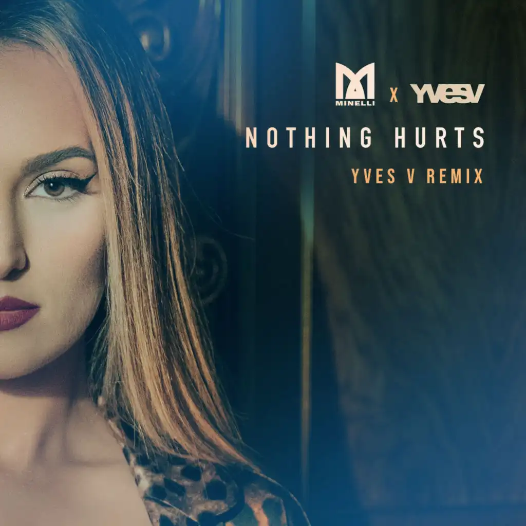 Nothing Hurts (Yves V Remix)