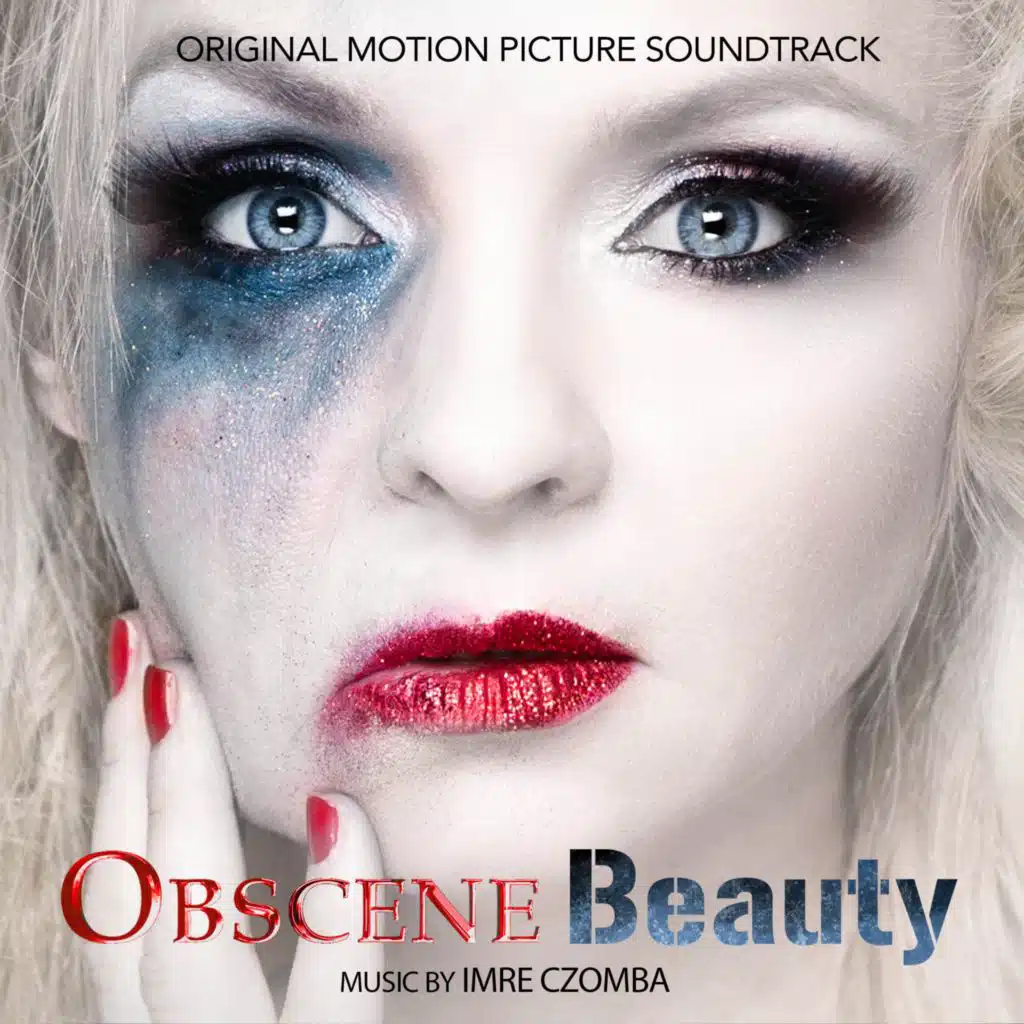 Obscene Beauty (Original Motion Picture Soundtrack)
