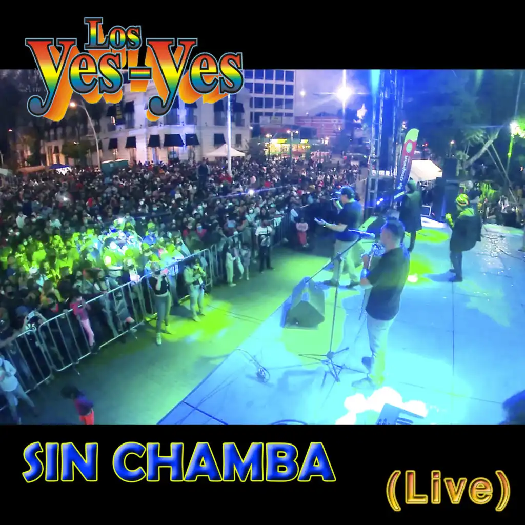 Sin Chamba (Live)