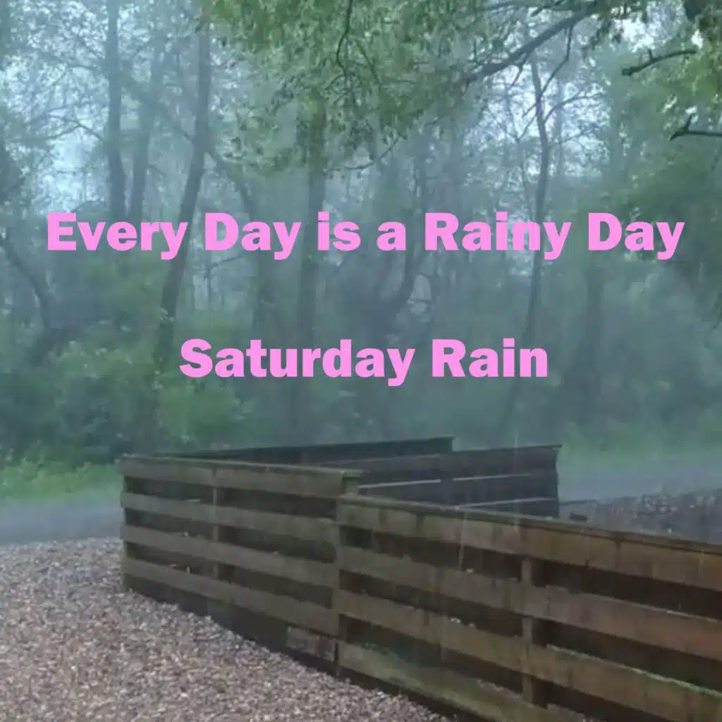 Saturday Rain