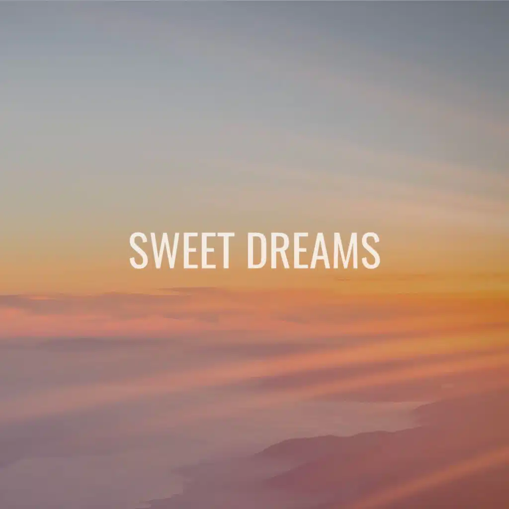 Sweet Dreams