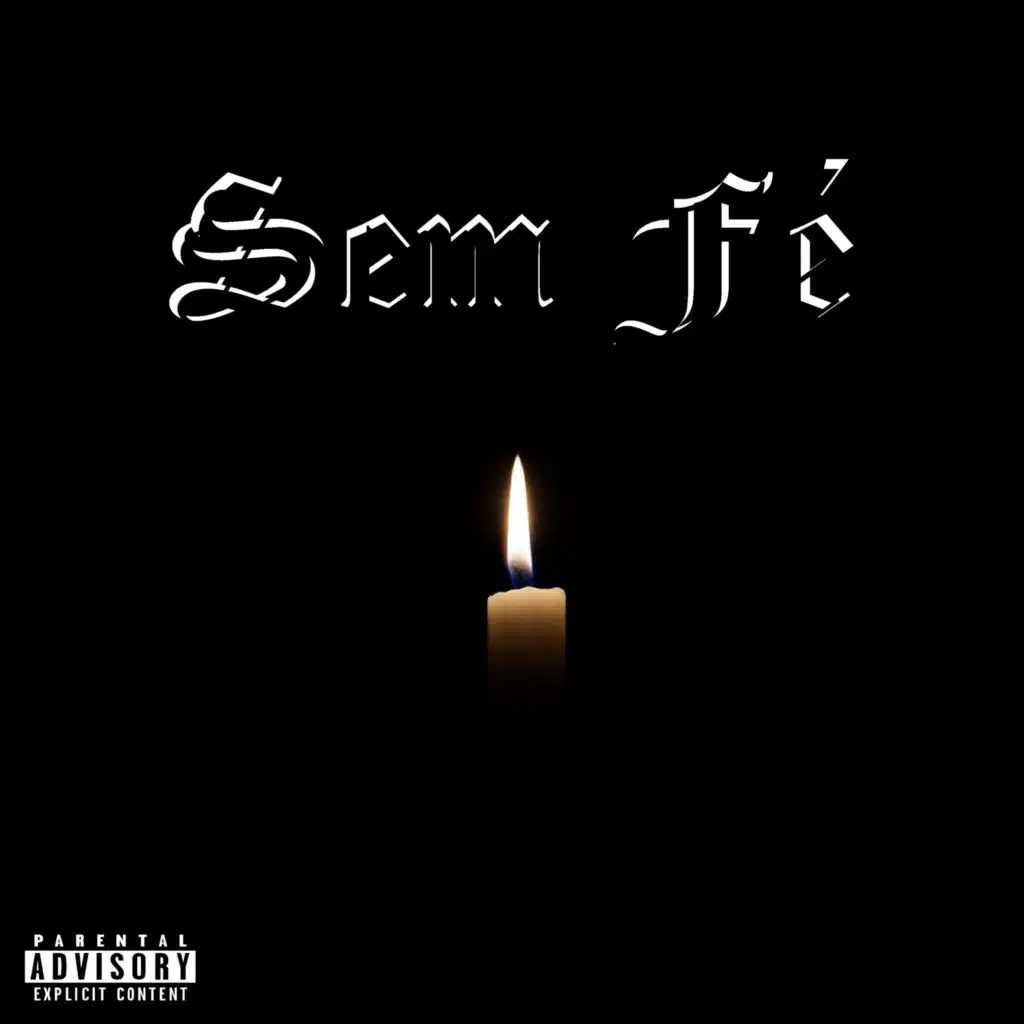 Sem Fé (feat. Mazeviche)